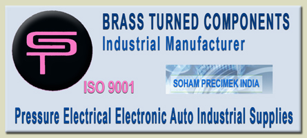 Components manufacturing suppliers, Brass turned components for electrical applications, electronics brass components, fasteners components, pressure brass,... Soham Precimek India ISO 9001:2000 company leading manufacturers of precision turned Components in brass metal from a simple design to the most complex configuration. In-house planting unit, to provide better quality of finish with specified microns. We make every dispatch with self-inspection report (SIR), Raw Material Test Certificate (RMTC) and plating test certificate (PTC)...