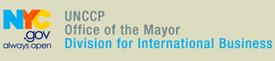 La divisione business internazionale di New York  parte della Commissione Consolare e Protocolo delle Nazioni Unite (UNCCP). Ubicato nell'ufficio del Sindaco di NYC la UNCCP serve come primo legame fra governo della citt e la comunit diplomatica del mondo, incluso le Nazioni Unite, 192 missioni permanenti delle Nazioni Unite, 105 consolati e la commissione di commercio della citt di New York